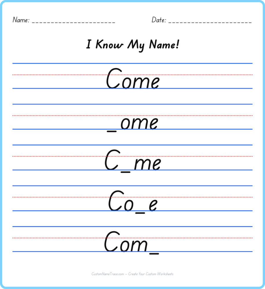 Free Come custom name tracing - fill-in-the-blank free worksheet