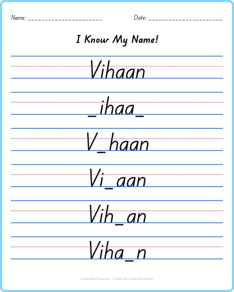 Free Vihaan custom name tracing - fill-in-the-blank free worksheet