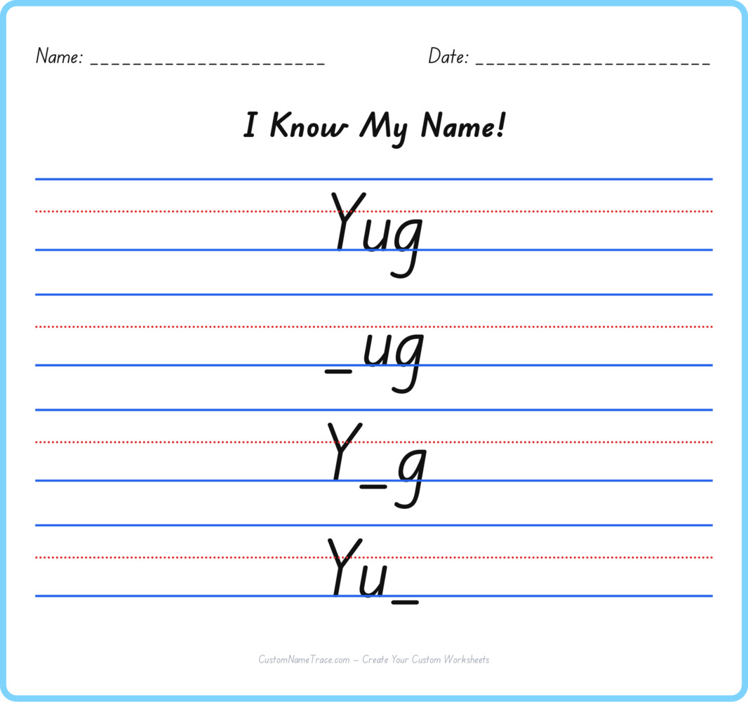 Free Yug custom name tracing - fill-in-the-blank free worksheet