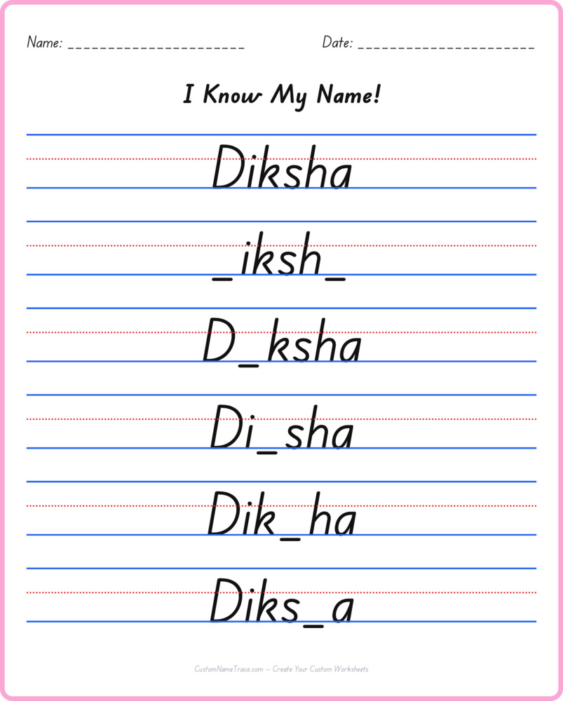 Free Diksha custom name tracing - fill-in-the-blank free worksheet