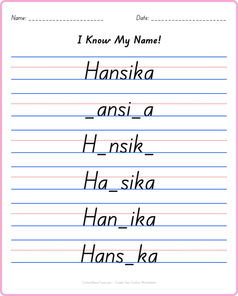 Free Hansika custom name tracing - fill-in-the-blank free worksheet