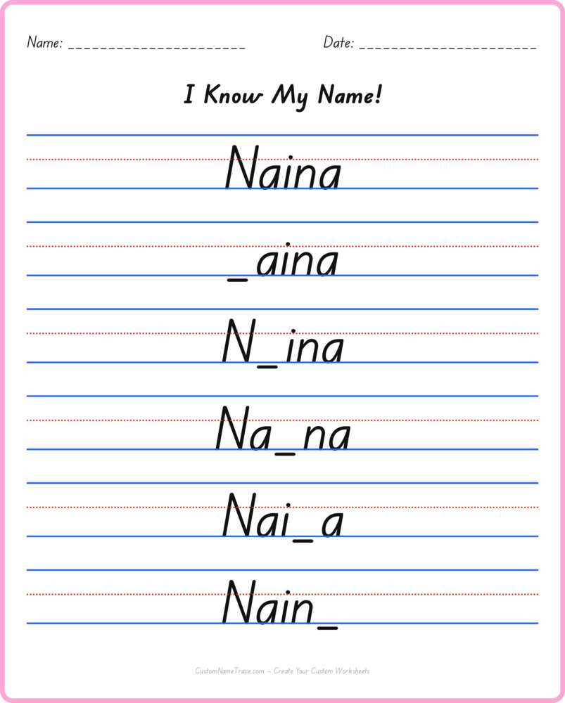 Free Naina custom name tracing - fill-in-the-blank free worksheet