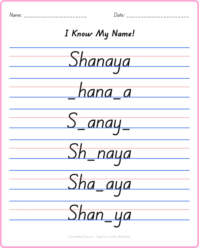 Free Shanaya custom name tracing - fill-in-the-blank free worksheet
