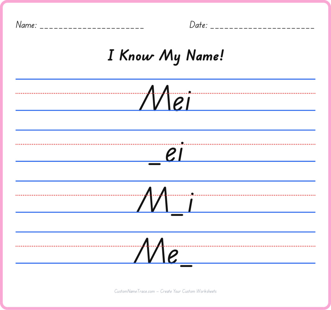 Free Mei custom name tracing - fill-in-the-blank free worksheet