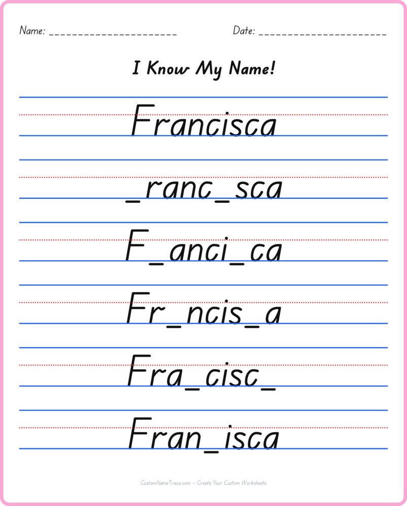 Free Francisca custom name tracing - fill-in-the-blank free worksheet