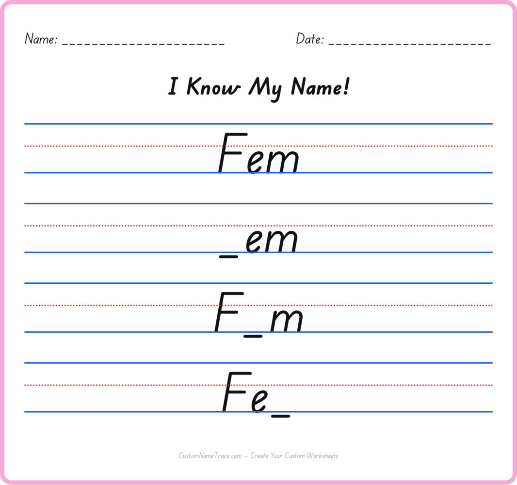 Free Fem custom name tracing - fill-in-the-blank free worksheet