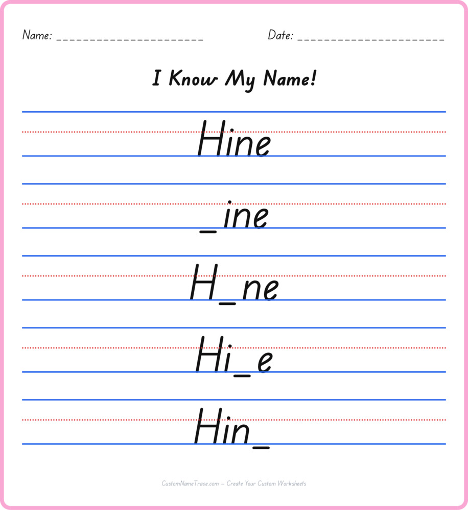 Free Hine custom name tracing - fill-in-the-blank free worksheet