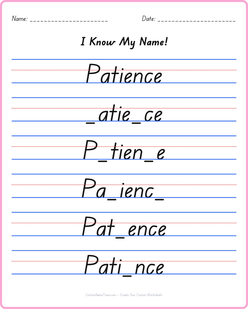 Free Patience custom name tracing - fill-in-the-blank free worksheet