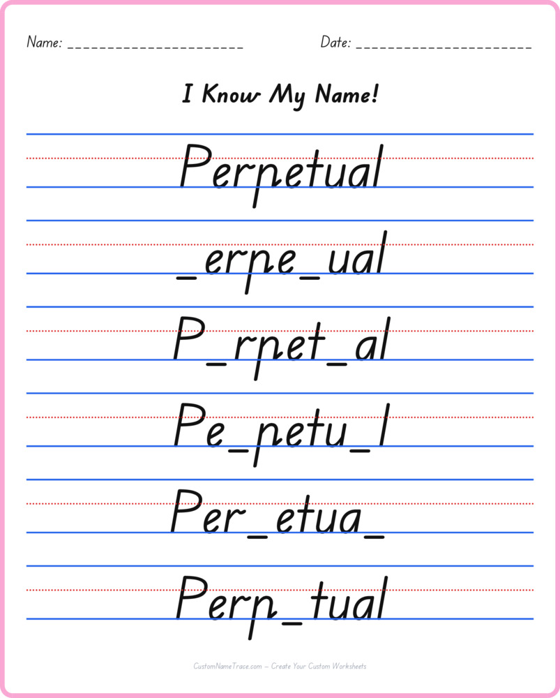 Free Perpetual custom name tracing - fill-in-the-blank free worksheet
