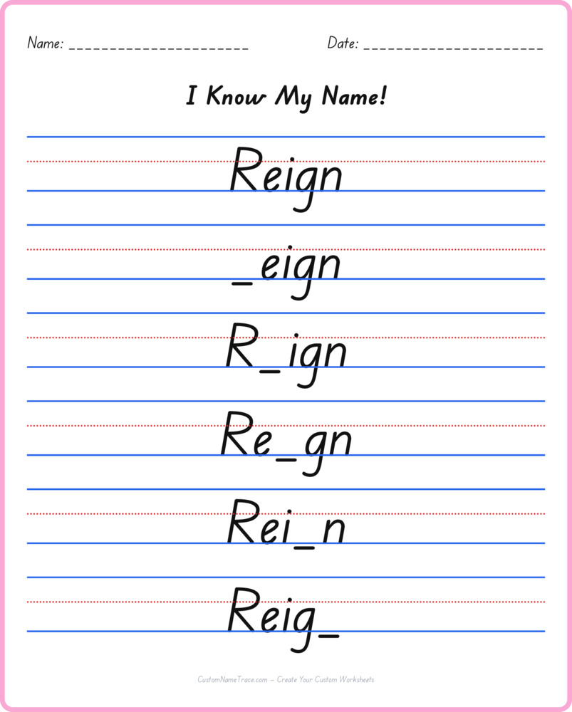 Free Reign custom name tracing - fill-in-the-blank free worksheet