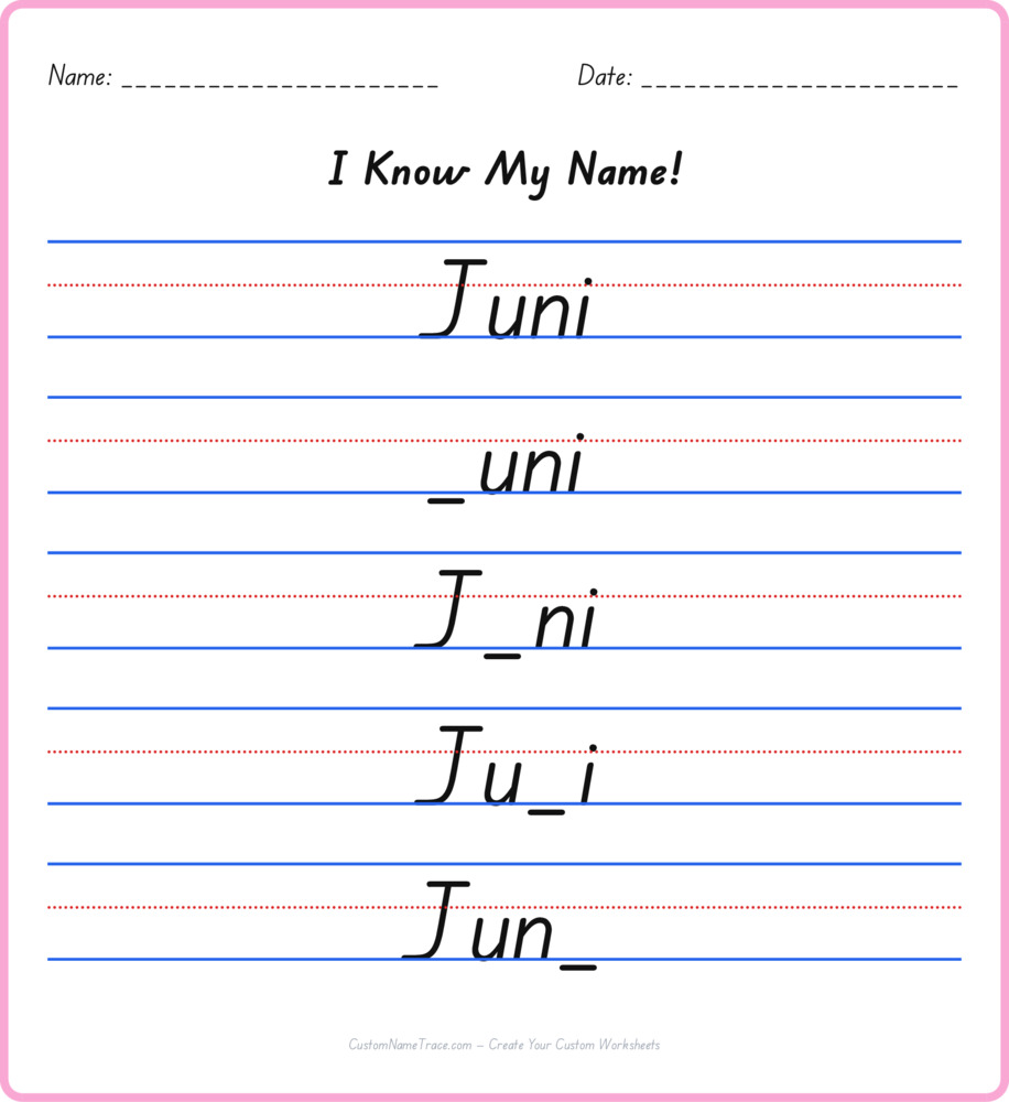 Free Juni custom name tracing - fill-in-the-blank free worksheet