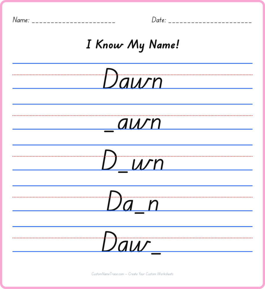 Free Dawn custom name tracing - fill-in-the-blank free worksheet